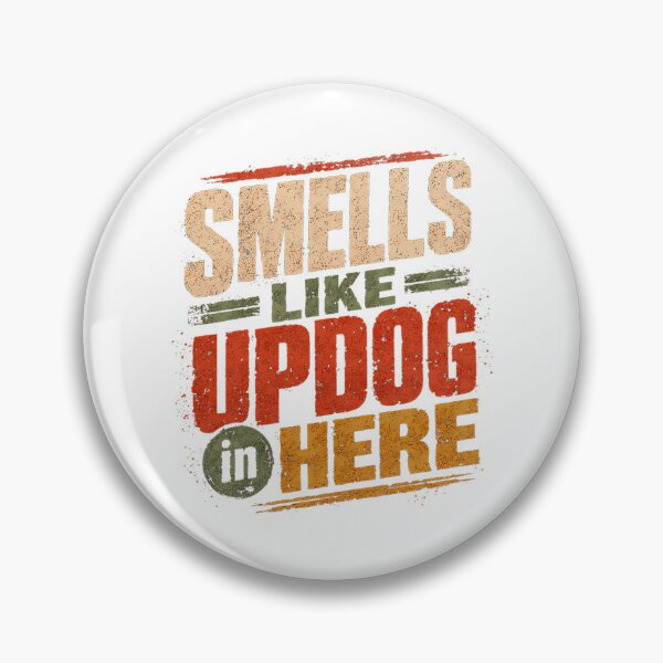 Item preview, Smells Like Updog Here Dad Joke Humor Pun designed and sold by timberbradbur.