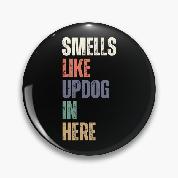 Item preview, Smells Like Updog In Here Funny Dad Joke Pun Humor designed and sold by timberbradbur.