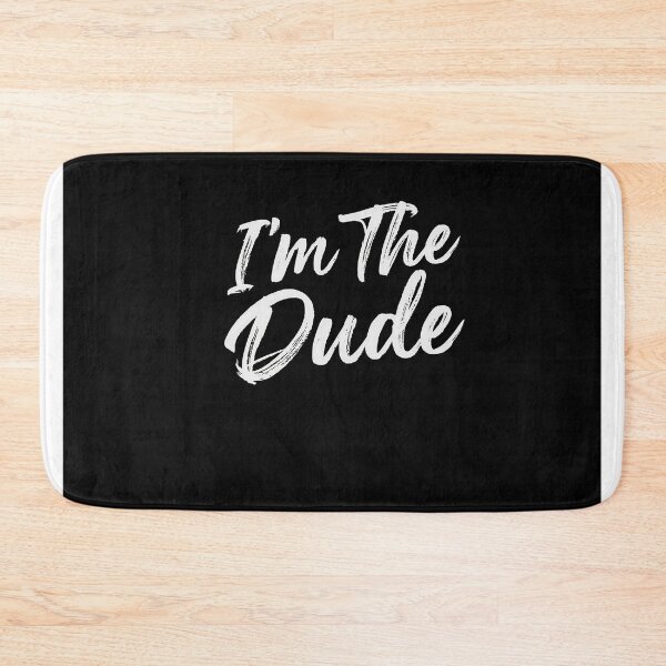 Item preview, I'm The Dude T Shirt designed and sold by Home Decor Art.