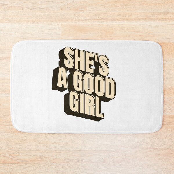 Item preview, She's a Good Girl designed and sold by imagifaa.