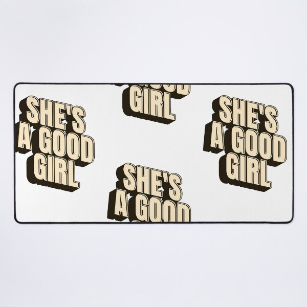 Item preview, She's a Good Girl designed and sold by imagifaa.