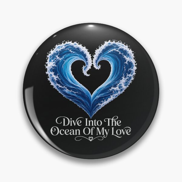 Item preview, Dive Into The Ocean Of My Love Heart Wave Design designed and sold by Aliplus+.