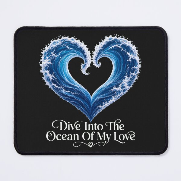 Item preview, Dive Into The Ocean Of My Love Heart Wave Design designed and sold by Aliplus+.