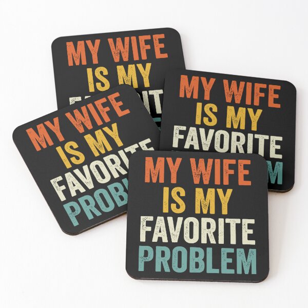 Item preview, My Wife Is My Favorite Problem Funny Husband designed and sold by PartyFam.