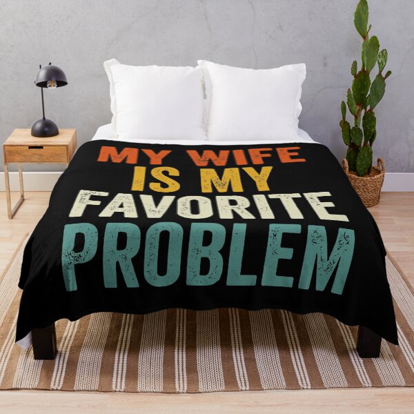 Item preview, My Wife Is My Favorite Problem Funny Husband designed and sold by PartyFam.