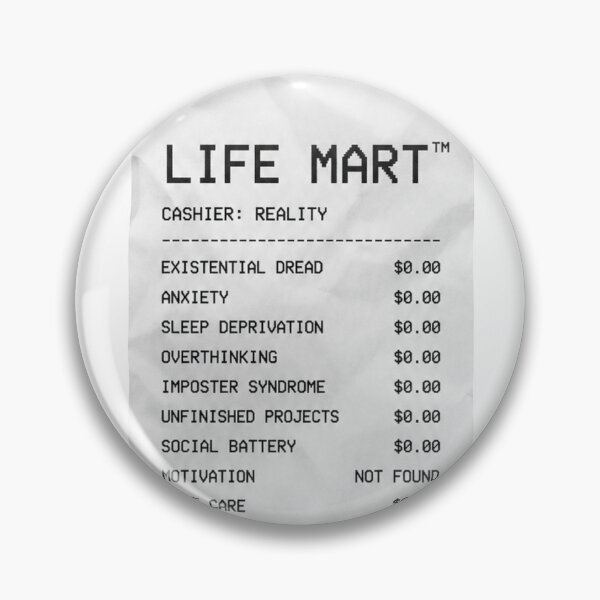 Item preview, Life Mart Grocery Receipt Funny Mental Health Meme designed and sold by Bhinfy.