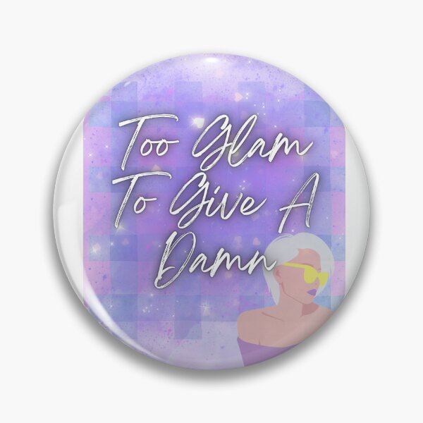 Item preview, Too Glam To Give A Damn designed and sold by AjoleneK.