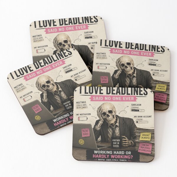 Item preview, I Love Deadlines Said No One Ever Office Meme designed and sold by CartRex.