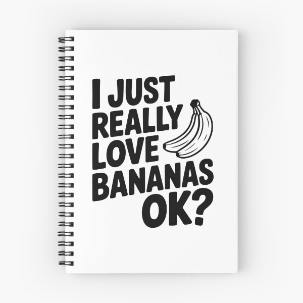 Item preview, I Just Really Love Bananas Ok? designed and sold by Frank Ring.