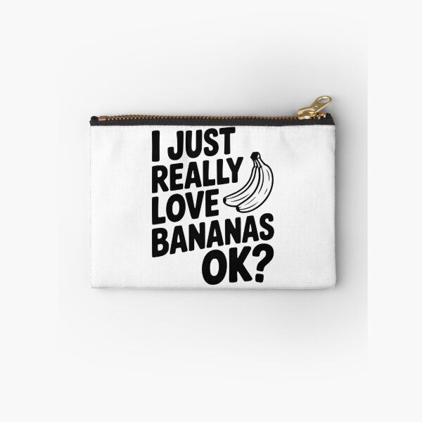 Item preview, I Just Really Love Bananas Ok? designed and sold by Frank Ring.