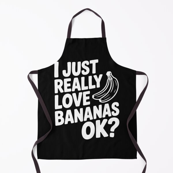 Item preview, I Just Really Love Bananas Ok? designed and sold by Frank Ring.