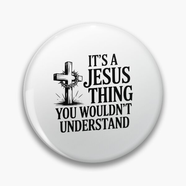 Item preview, It's a Jesus Thing You Wouldn't Understand designed and sold by Frank Ring.