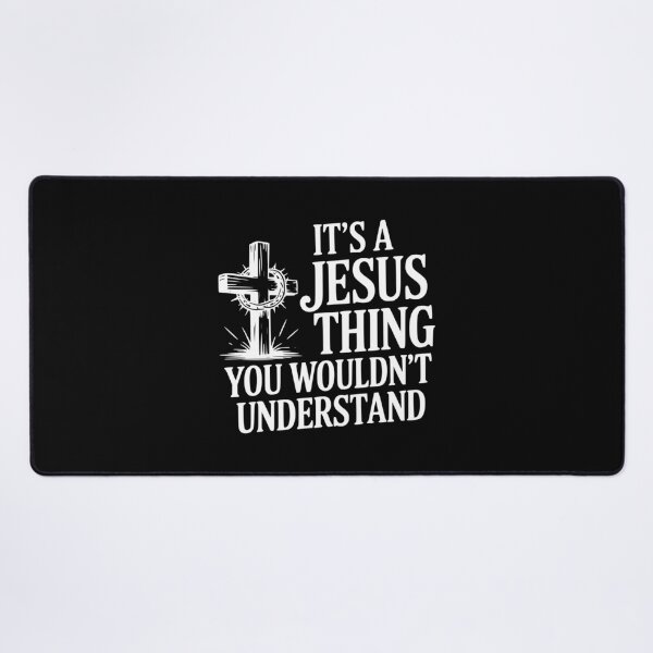 Item preview, It's a Jesus Thing You Wouldn't Understand designed and sold by Frank Ring.