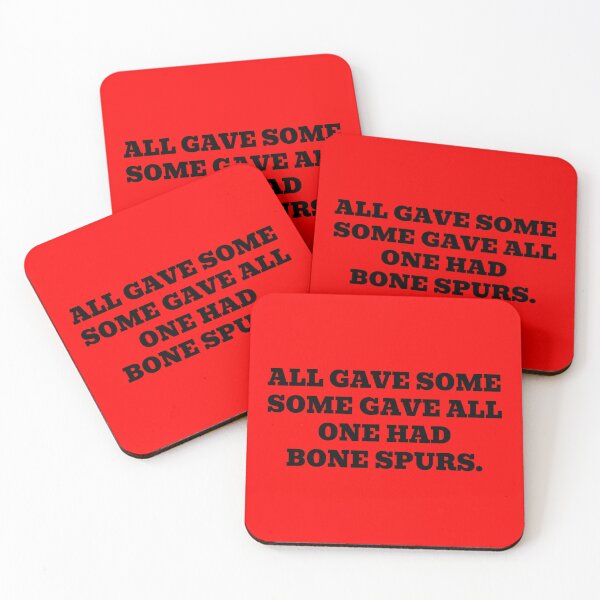 Item preview, All Gave Some Some Gave All One Had Bone Spurs designed and sold by WakeNBake-Tees.