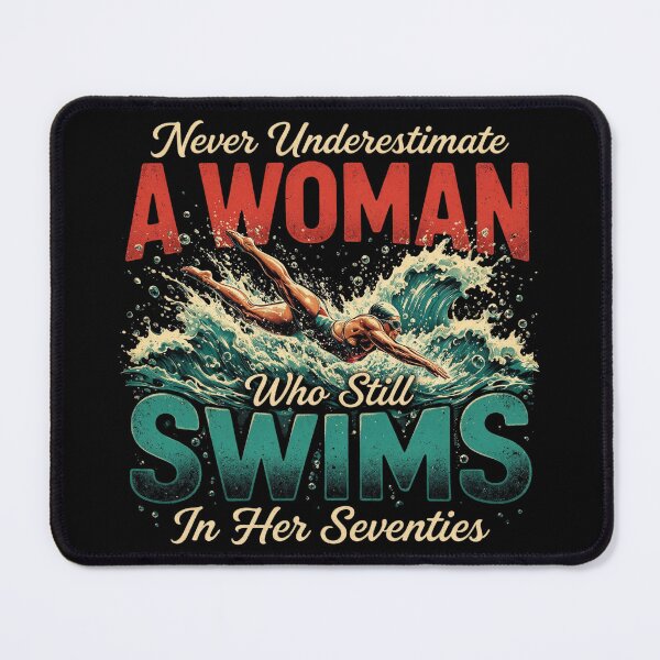 Item preview, Never Underestimate A Woman Who Still Swims In Her Seventies designed and sold by CF_VintageDesign.