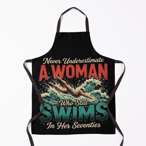 Item preview, Never Underestimate A Woman Who Still Swims In Her Seventies designed and sold by CF_VintageDesign.