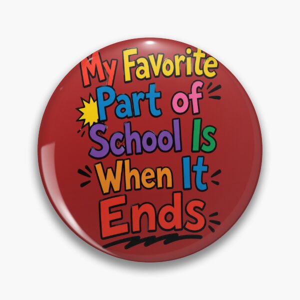 Item preview, My Favorite Part Of School Is When It Ends designed and sold by Mattigiov.