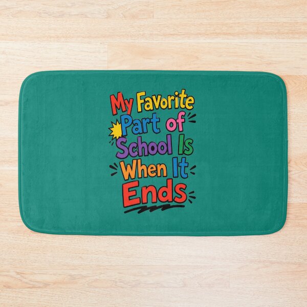 Item preview, My Favorite Part Of School Is When It Ends designed and sold by Mattigiov.