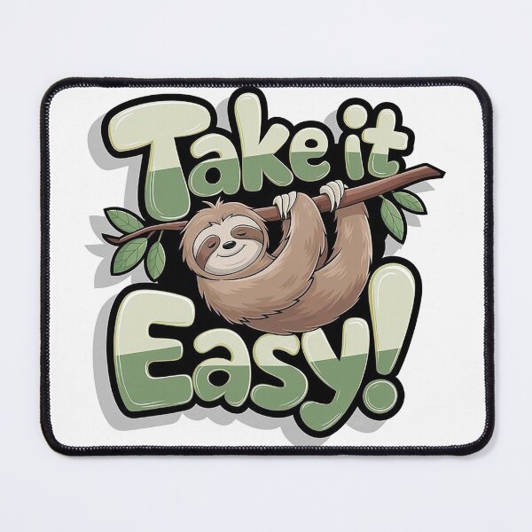Item preview, Take It Easy Sloth | Cute Lazy Sloth Cartoon | Relaxing Funny Animal Quote Design designed and sold by Roni554.