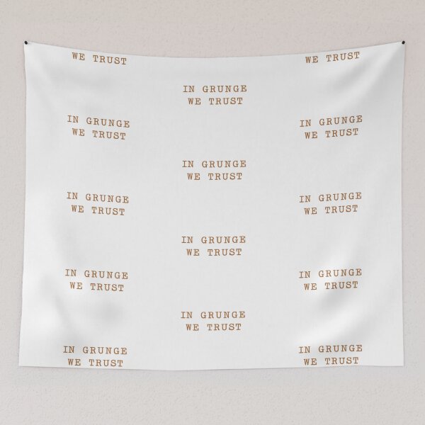 Item preview, In Grunge We Trust designed and sold by KinshipThings.
