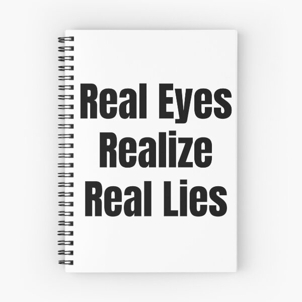 Item preview, Real Eyes Realize Real Lies Bold Typography Quote Gift designed and sold by WaviStudio.