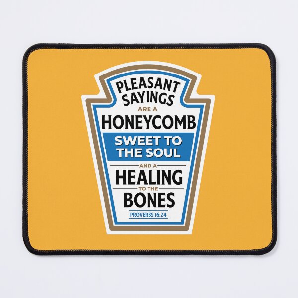 Item preview, Pleasant Sayings Are a Honeycomb – Proverbs 16:24 designed and sold by Scipy.