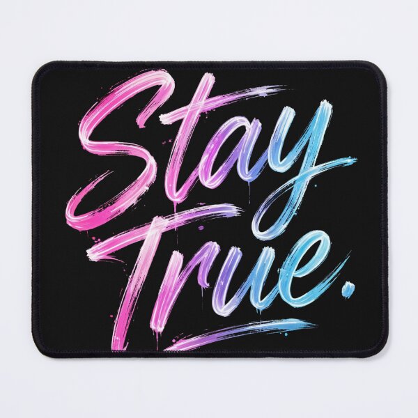 Item preview, Stay True designed and sold by Geordesign.
