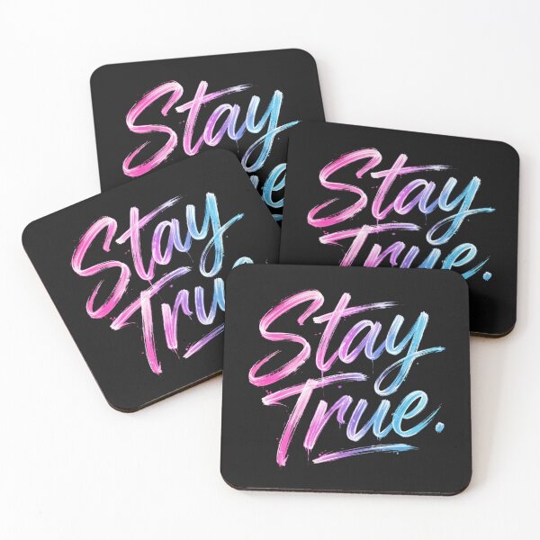 Item preview, Stay True designed and sold by Geordesign.