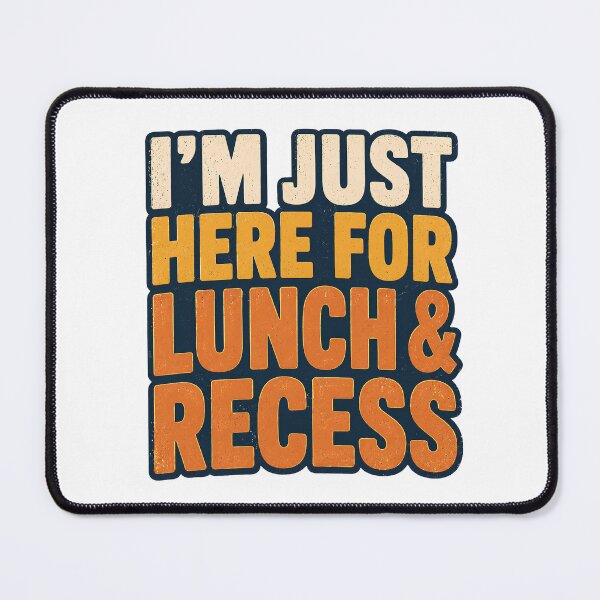 Item preview, I'm Just Here for Lunch and Recess Funny First Day of School  designed and sold by OUICHA.