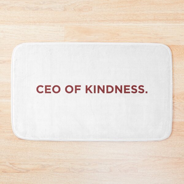 Item preview, CEO OF KINDNESS designed and sold by SignumShop.