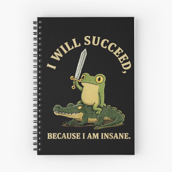 Item preview, I Will Succeed Because I Am Insane Frog Crocodile designed and sold by peachlovey.