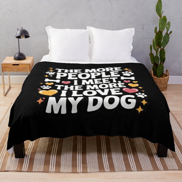 Item preview, More People I Meet Love My Dog Pet Animal Lover Graphic designed and sold by GiaoCalonas.