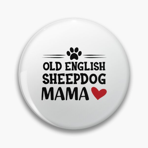Item preview, Old English Sheepdog Mama Dog Paw Heart Design designed and sold by GiaoCalonas.