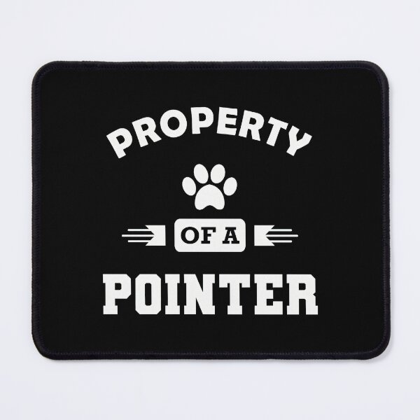 Item preview, Property Of A Pointer Dog Lover Graphic designed and sold by GiaoCalonas.