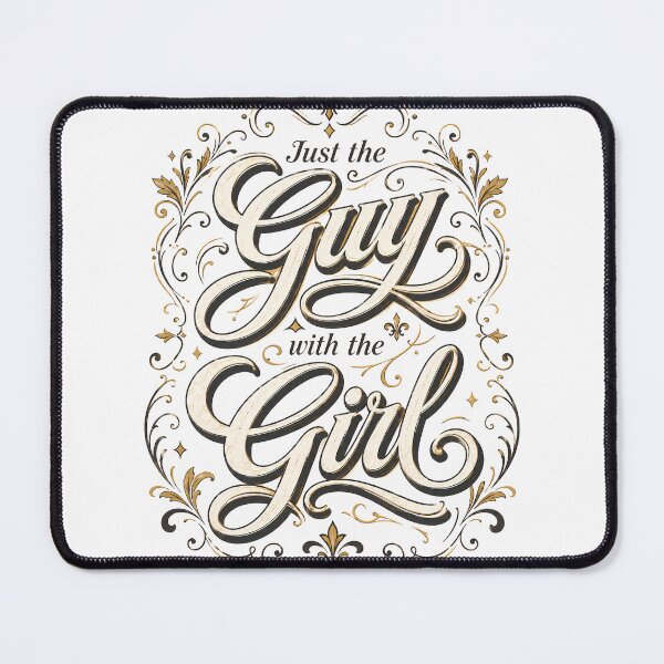 Item preview, Just the Guy with the Girl T-Shirt, Funny Boyfriend Husband Gift, designed and sold by OUICHA.