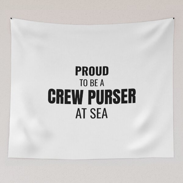 Item preview, Proud to be a Crew Purser at Sea (Black) designed and sold by ShipCrewNation.