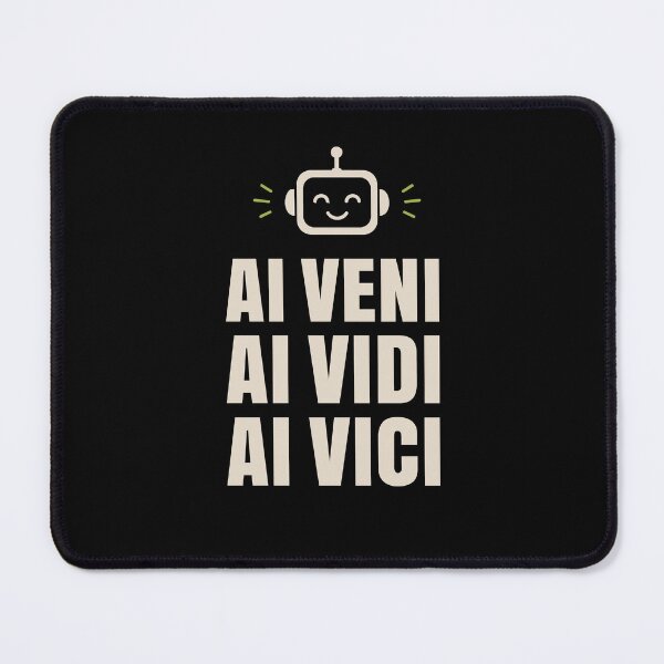 Item preview, AI Veni Vidi Vici Robot Tech Conqueror designed and sold by AntiqueImages.