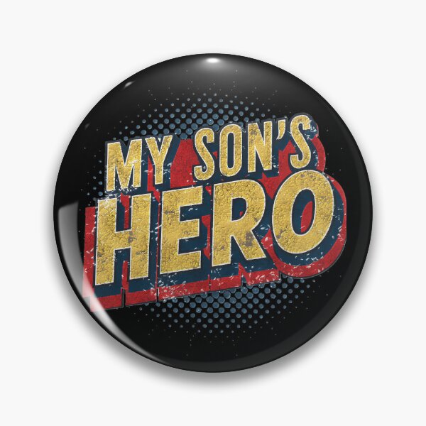 Item preview, My Son'S Hero designed and sold by ThePremiumStore.