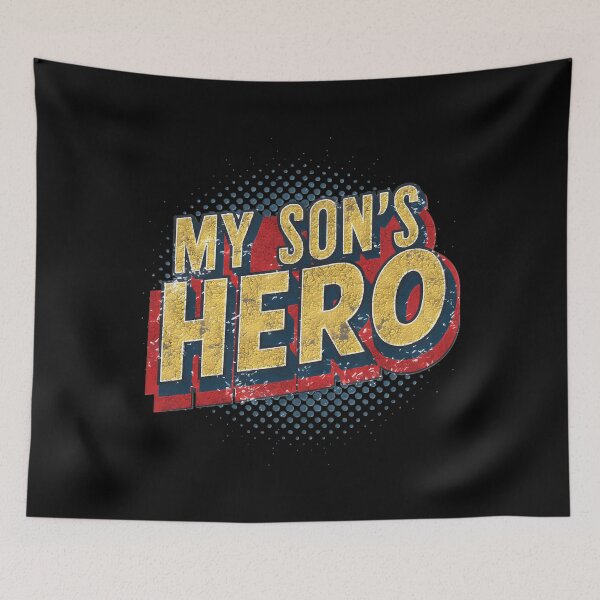 Item preview, My Son'S Hero designed and sold by ThePremiumStore.