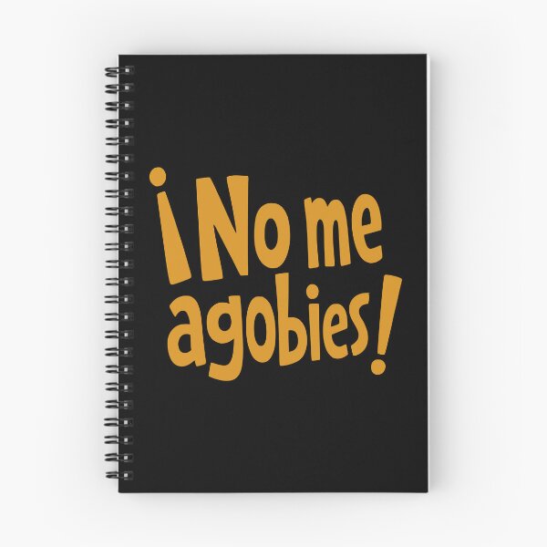 Item preview, No Me Agobies Spanish Don't Stress Me Out designed and sold by AntiqueImages.