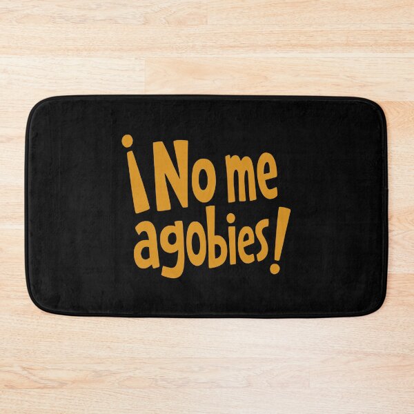 Item preview, No Me Agobies Spanish Don't Stress Me Out designed and sold by AntiqueImages.