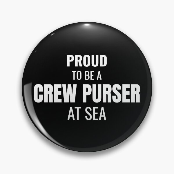 Item preview, Proud to be a Crew Purser at Sea (White) designed and sold by ShipCrewNation.
