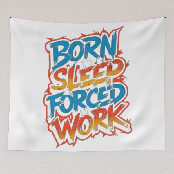 Item preview, Born to Sleep Forced to Work T-Shirt, designed and sold by ArhaanFashions.