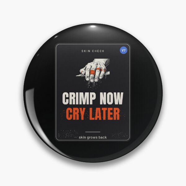 Item preview, Crimp Now Cry Later - Funny Bouldering Design designed and sold by OneMoreClub.