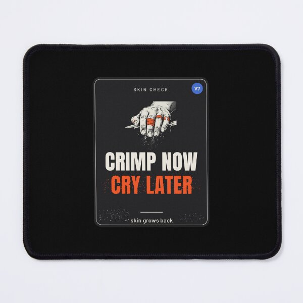 Item preview, Crimp Now Cry Later - Funny Bouldering Design designed and sold by OneMoreClub.