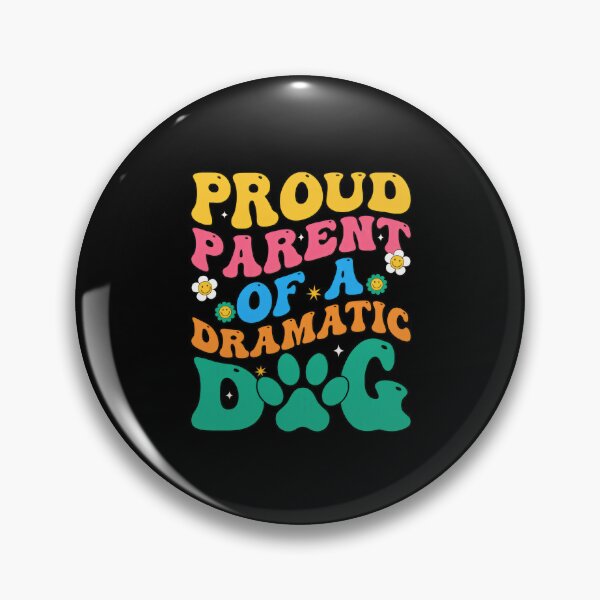 Item preview, Proud Parent Of A Dramatic Dog Retro Groovy Pet Lover designed and sold by GiaoCalonas.
