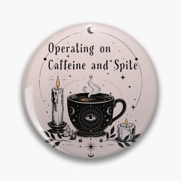 Item preview, Operating on Caffeine and Spite – Mystical Coffee Witch Aesthetic designed and sold by witchlingart.