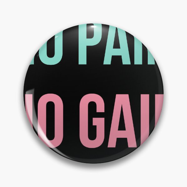 Item preview, No Pain No Gain designed and sold by Mrali9914.