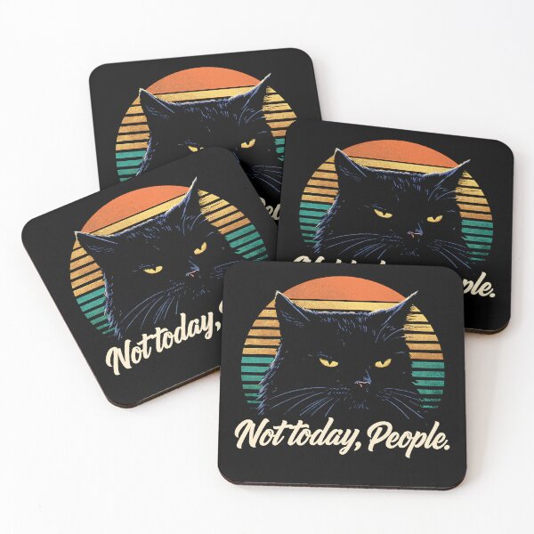 Item preview, Not Today People Black Cat Retro Funny Attitude designed and sold by GrinGalore.