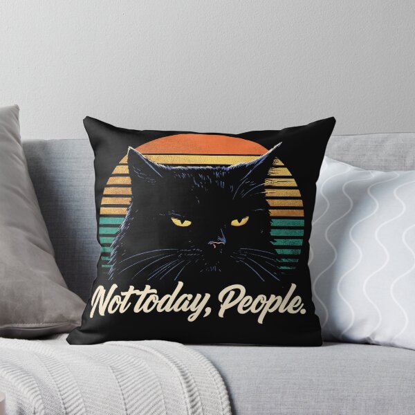 Item preview, Not Today People Black Cat Retro Funny Attitude designed and sold by GrinGalore.